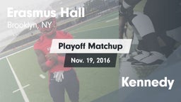 Matchup: Erasmus Hall vs. Kennedy  2016