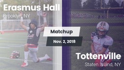 Matchup: Erasmus Hall vs. Tottenville  2018