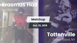 Matchup: Erasmus Hall vs. Tottenville  2019