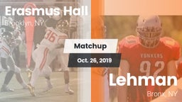 Matchup: Erasmus Hall vs. Lehman  2019