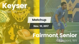 Matchup: Keyser vs. Fairmont Senior 2017