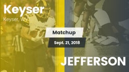 Matchup: Keyser vs. JEFFERSON 2018