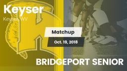 Matchup: Keyser vs. BRIDGEPORT SENIOR  2018