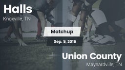 Matchup: Halls vs. Union County  2016