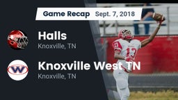 Recap: Halls  vs. Knoxville West  TN 2018