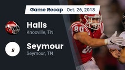 Recap: Halls  vs. Seymour  2018