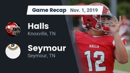 Recap: Halls  vs. Seymour  2019