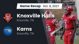 Recap: Knoxville Halls  vs. Karns  2021
