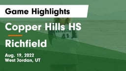 Copper Hills HS vs Richfield  Game Highlights - Aug. 19, 2022