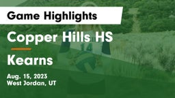 Copper Hills HS vs Kearns  Game Highlights - Aug. 15, 2023