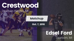 Matchup: Crestwood High vs. Edsel Ford  2016