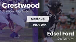 Matchup: Crestwood High vs. Edsel Ford  2017