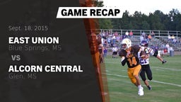 Recap: East Union  vs. Alcorn Central  2015