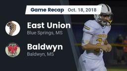 Recap: East Union  vs. Baldwyn  2018