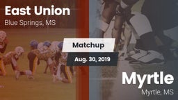 Matchup: East Union vs. Myrtle  2019