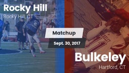 Matchup: Rocky Hill vs. Bulkeley  2017