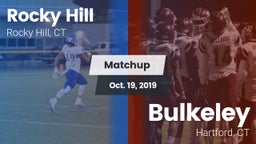 Matchup: Rocky Hill vs. Bulkeley  2019