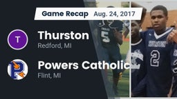 Recap: Thurston  vs. Powers Catholic  2017