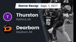 Recap: Thurston  vs. Dearborn  2017