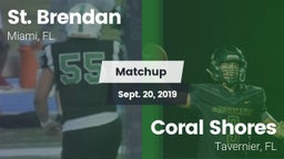 Matchup: St. Brendan vs. Coral Shores  2019