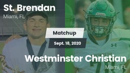 Matchup: St. Brendan vs. Westminster Christian  2020