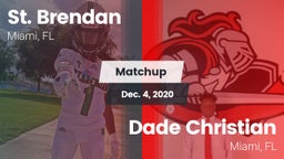 Matchup: St. Brendan vs. Dade Christian  2020