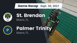 Recap: St. Brendan  vs. Palmer Trinity  2021