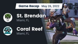 Recap: St. Brendan  vs. Coral Reef  2022