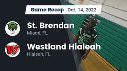 Recap: St. Brendan  vs. Westland Hialeah  2022