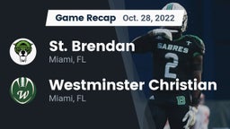 Recap: St. Brendan  vs. Westminster Christian  2022