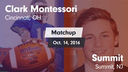 Matchup: Clark Montessori vs. Summit  2016