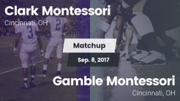 Matchup: Clark Montessori vs. Gamble Montessori  2017