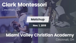 Matchup: Clark Montessori vs. Miami Valley Christian Academy 2019