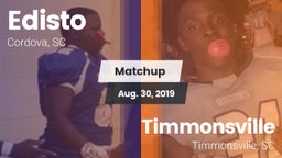 Matchup: Edisto vs. Timmonsville  2019