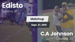 Matchup: Edisto vs. C.A Johnson  2019