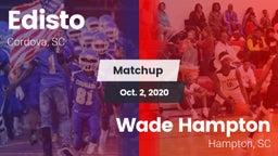 Matchup: Edisto vs. Wade Hampton  2020