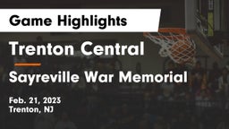 Trenton Central  vs Sayreville War Memorial  Game Highlights - Feb. 21, 2023