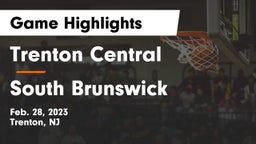 Trenton Central  vs South Brunswick  Game Highlights - Feb. 28, 2023