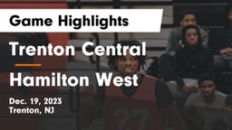 Trenton Central  vs Hamilton West  Game Highlights - Dec. 19, 2023