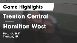 Trenton Central  vs Hamilton West  Game Highlights - Dec. 19, 2023