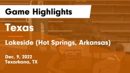 Texas  vs Lakeside (Hot Springs, Arkansas) Game Highlights - Dec. 9, 2022