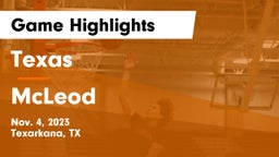 Texas  vs McLeod   Game Highlights - Nov. 4, 2023