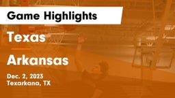 Texas  vs Arkansas  Game Highlights - Dec. 2, 2023