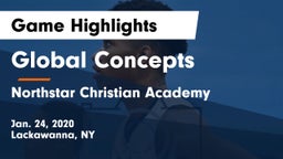 Global Concepts  vs Northstar Christian Academy Game Highlights - Jan. 24, 2020