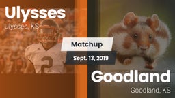 Matchup: Ulysses vs. Goodland  2019