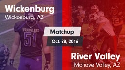 Matchup: Wickenburg vs. River Valley  2016