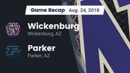 Recap: Wickenburg  vs. Parker  2018