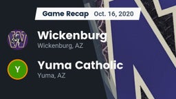 Recap: Wickenburg  vs. Yuma Catholic  2020