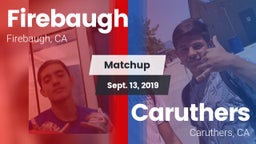 Matchup: Firebaugh vs. Caruthers  2019