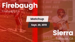 Matchup: Firebaugh vs. Sierra  2019